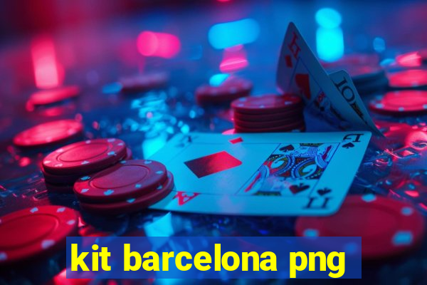 kit barcelona png
